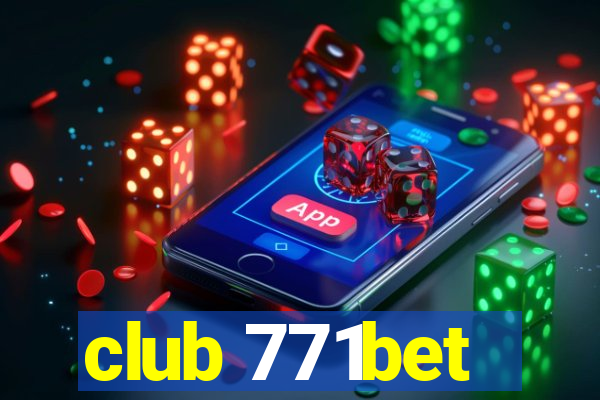 club 771bet